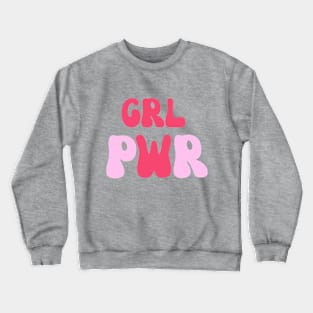 GRL PWR - Celebrate Women Crewneck Sweatshirt